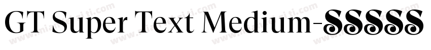GT Super Text Medium字体转换